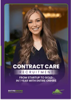 Contract Care Recruitment’s Startup Growth Story with Entire OnHire